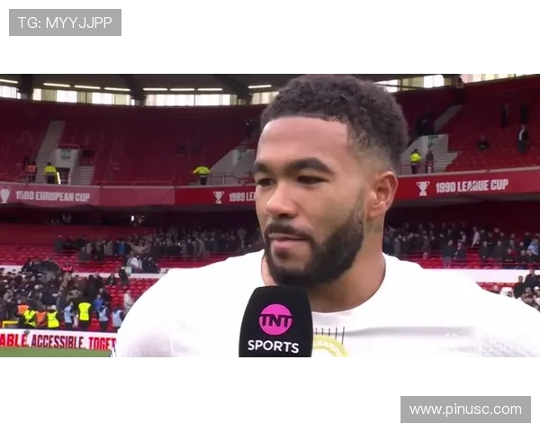 里斯詹姆斯为阿昌庞的成长与表现感到骄傲称其为非常优秀的年轻球员