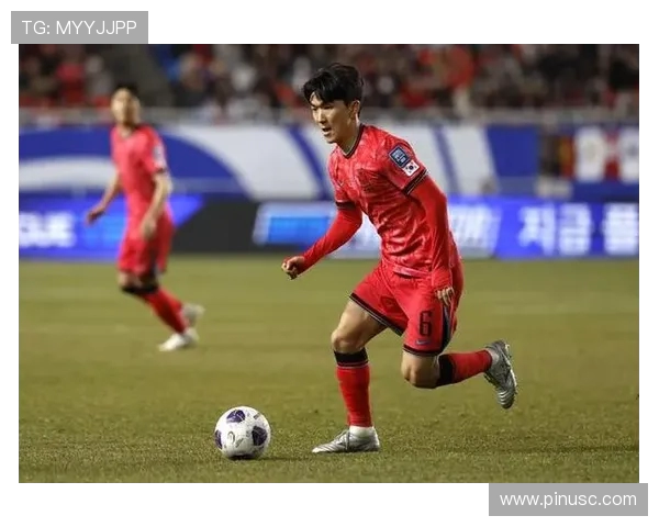 黄仁范因伤缺阵韩国队调整战术体系全面启动B计划迎战强敌